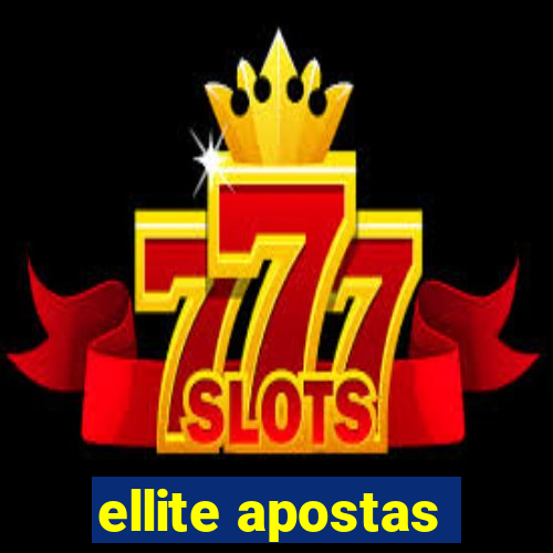 ellite apostas